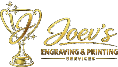 Joev's Engraving & Printing Services